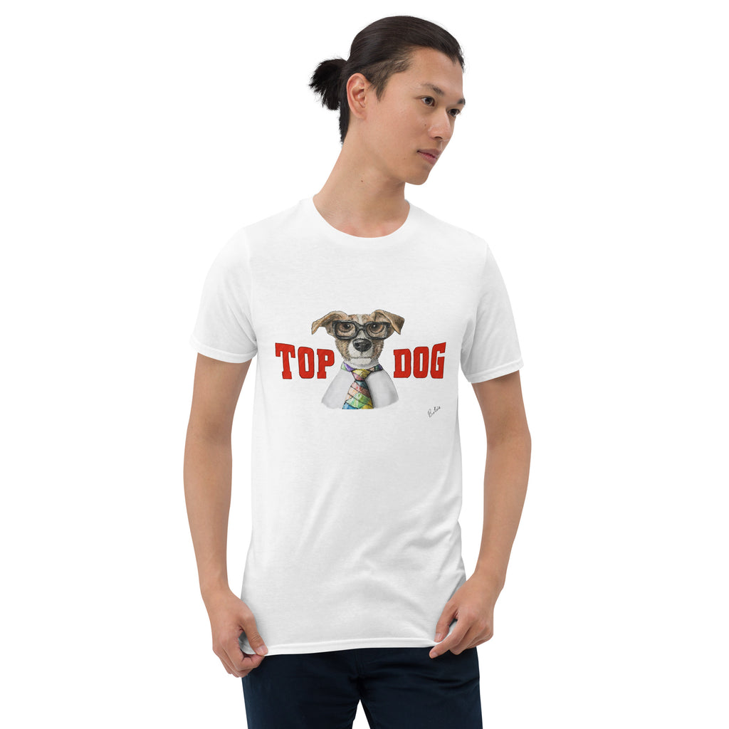 Top Dog, Short-Sleeve Unisex T-Shirt